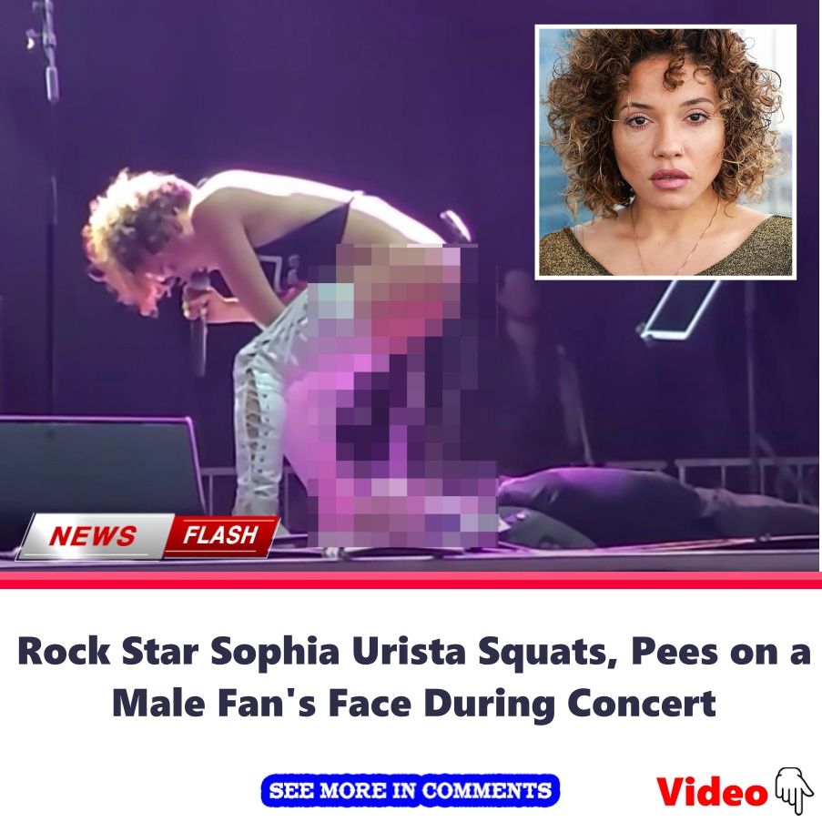 Rock Star Sophia Urista Squats, Pees on a Male Fan’s Face During Concert